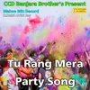 About Tu Rang Mera Song